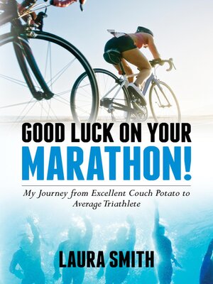 cover image of Good Luck on Your Marathon!
